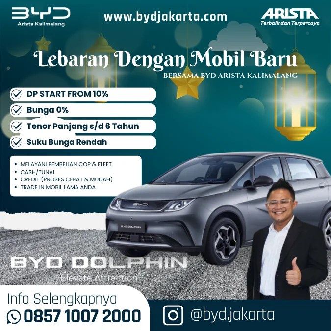 Promo BYD Dolphin Arista Kalimalang: Lebaran Dengan Mobil Baru, DP 10% dan Bunga 0%